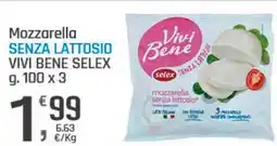 Supermercati Dok Mozzarella SENZA LATTOSIO VIVI BENE SELEX offerta