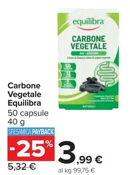 Carrefour Carbone Vegetale Equilibra offerta