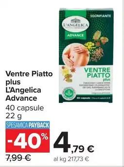 Carrefour Ventre Piatto plus L'Angelica Advance offerta