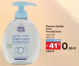 Carrefour Sapone liquido mani Fresh&Clean offerta