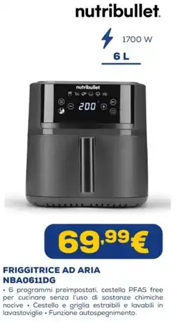 Euronics nutribullet FRIGGITRICE AD ARIA NBA0611DG offerta