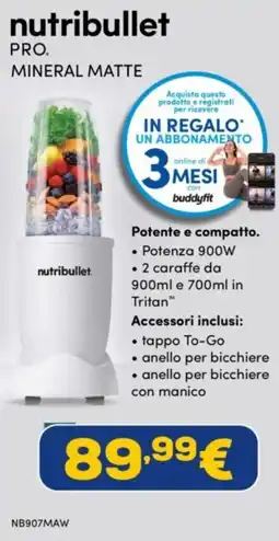 Euronics Nutribullet pro mineral matte offerta