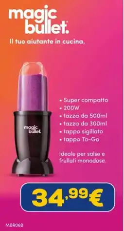 Euronics magic bullet Il tuo aiutante in cucina offerta