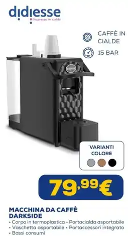 Euronics Didiesse macchina da caffè darkside offerta