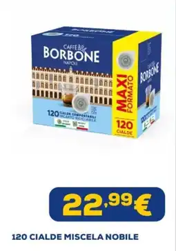 Euronics Caffè borbone 120 cialde miscela nobile offerta