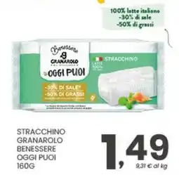 Despar Stracchino granarolo benessere oggi puoi offerta