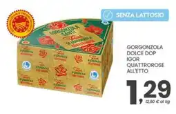 Despar Gorgonzola dolce dop igor quattrorose all'etto offerta