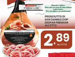 Despar Prosciutto di san daniele dop despar premium all'etto offerta