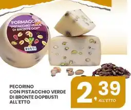 Despar Pecorino con pistacchio verde di bronte dopbusti all'etto offerta