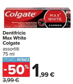Carrefour Dentifricio Max White Colgate offerta