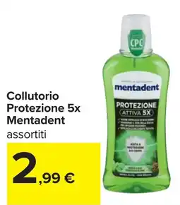Carrefour Collutorio Protezione 5x Mentadent offerta