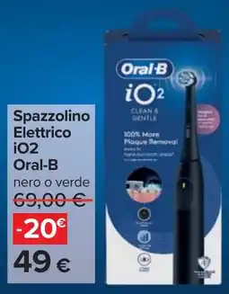 Carrefour Spazzolino Elettrico i02 Oral-B offerta