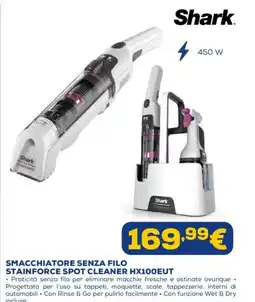 Euronics Shark smacchiatore senza filo stainforce spot cleaner HX100EUT offerta