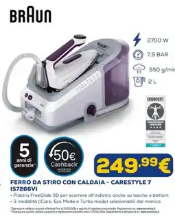 Euronics BRAUN FERRO DA STIRO CON CALDAIA - CARESTYLE 7 IS7266VI offerta