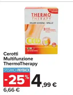 Carrefour Cerotti Multifunzione ThermoTherapy offerta
