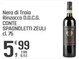 Supermercati Dok Nero di Troia Rinzacco D.O.C.G. CONTE SPAGNOLETTI ZEULI offerta