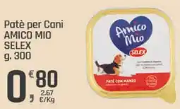 Supermercati Dok Patè per Cani AMICO MIO SELEX offerta
