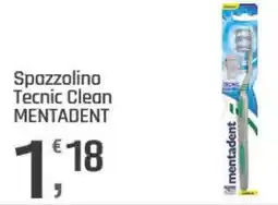 Supermercati Dok Spazzolino Tecnic Clean MENTADENT offerta