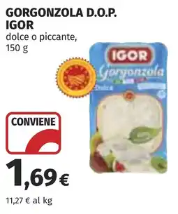 Coop Gorgonzola d.o.p. IGOR offerta