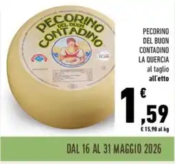 Conad Pecorino del buon contadino LA QUERCIA offerta