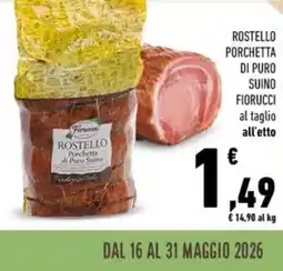 Conad Rostello porchetta di puro suino FIORUCCI offerta