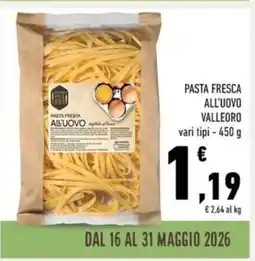 Conad Pasta fresca all'uovo VALLEORO offerta
