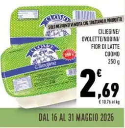 Conad Ciliegine/ ovolette/nodini/ fior di latte CUOMO offerta