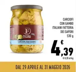 Conad Carciofi con gambo italiani FATTORIA DEI SAPORI offerta