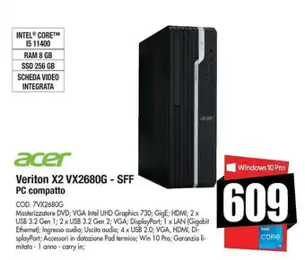 Vobis Pc veriton x2632gw10pk2 sff celeron g1840/4gb/1tb/dvd-rw/keyboard+mouse/win 10 pro (repack) 2y offerta