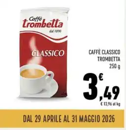 Conad Caffè classico TROMBETTA offerta