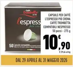Conad Capsule per caffè l'espresso più crema caffè trombetta compatibili nespresso offerta