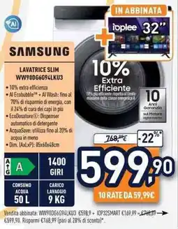 Unieuro SAMSUNG LAVATRICE SLIM WW90DG6694LKU3 offerta
