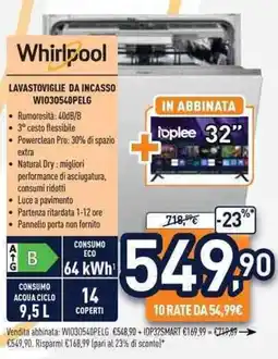 Unieuro Whirlpool LAVASTOVIGLIE DA INCASSO WI030540PELG offerta