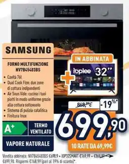 Unieuro SAMSUNG FORNO MULTIFUNZIONE NV7B45403BS offerta
