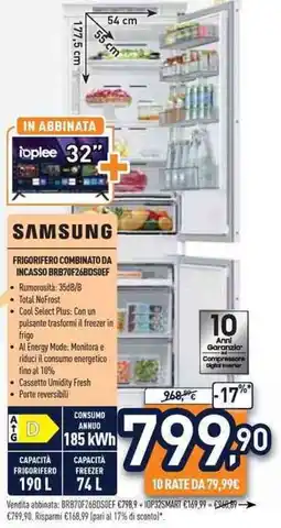 Unieuro SAMSUNG FRIGORIFERO COMBINATO DA INCASSO BRB70F26BDSOEF offerta