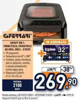 Unieuro Gaferrari krispy 3in 1 forno pizza, friggitrice ad aria, grill-G10225 offerta