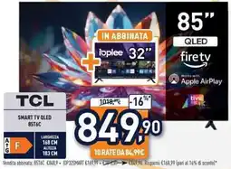 Unieuro TCL SMART TV QLED 85T6C offerta