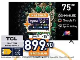 Unieuro TCL SMART TV 4K MINI LED UHD 75C6K offerta
