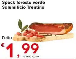 DeSpar Express Speck foresta verde Salumificio Trentino offerta