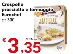 DeSpar Express Crespelle prosciutto e formaggio Eurochef offerta