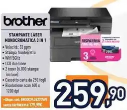 Unieuro brother STAMPANTE LASER MONOCROMATICA 3 IN 1 offerta