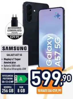 Unieuro SAMSUNG GALAXY A57 5G offerta