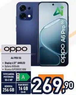 Unieuro oppo A6 PRO 56 offerta