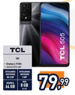 Unieuro TCL 505 offerta