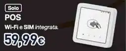 Unieuro Solo POS Wi-Fi e SIM integrata. offerta