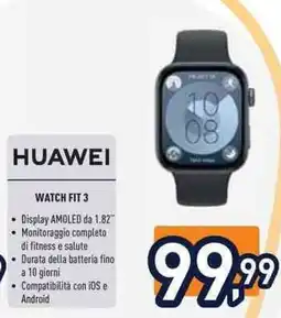 Unieuro Huawei watch fit 3 offerta