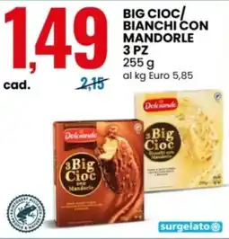 Eurospin Dolciando Big cioc/ bianchi con mandorle 3 pz offerta