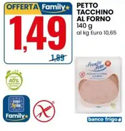 Eurospin Fresche fette petto tacchino al forno offerta