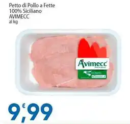 Sidis Petto di Pollo a Fette 100% Siciliano AVIMECC offerta