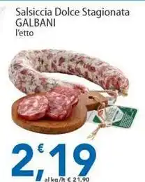 Sidis Salsiccia Dolce Stagionata GALBANI offerta
